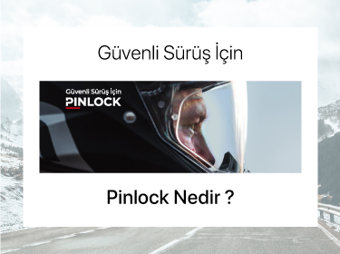 Güvenli Sürüş İçin Pinlock Nedir?