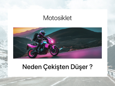 Motosiklet Neden Çekişten Düşer?