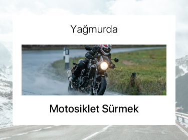 Yağmurda Motosiklet Sürmek